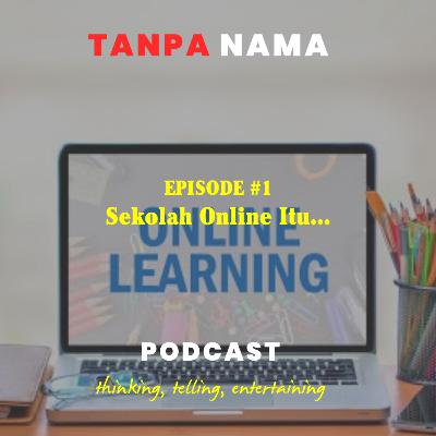 Sekolah Online itu...