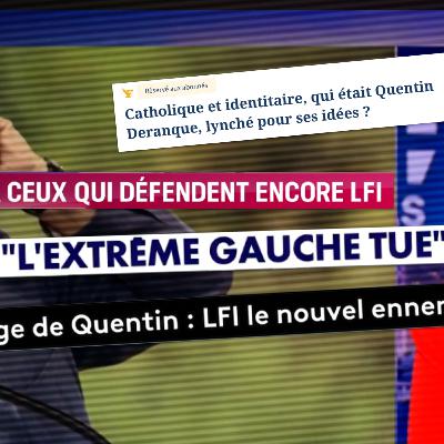 Mort de Quentin Deranque dans les médias : récit dépolitisé, LFI diabolisée Mort de Quentin Deranque dans les médias : récit dépolitisé, LFI diabolisée