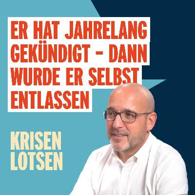 #5 Folge_Er hat jahrelang gekündigt - Dann wurde er selbst entlassen (Javier Sanchez y Garcia)