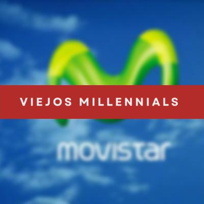 Viejos Millennials Episodio 225 - "Gracias Movistar"