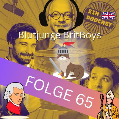 Folge65: Blutjunge BritBoys