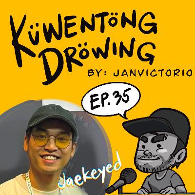 035 - The Keys of Creativity - with Jaedick De Leon