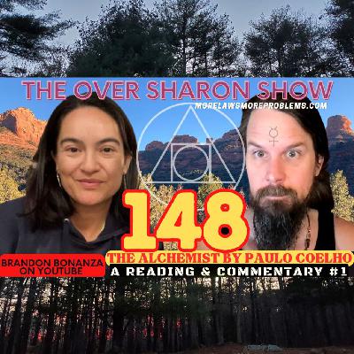 Over Sharon 148 - The Alchemist by Paulo Coelho - A Reading and Commentary #1