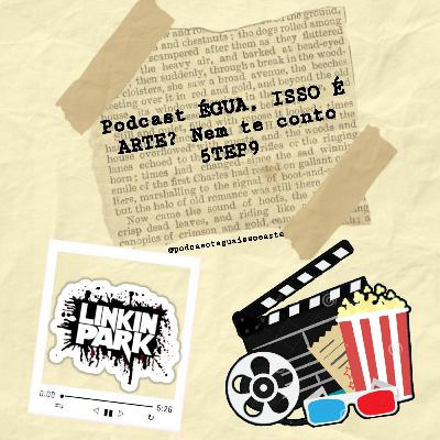 Podcast ÉGUA, ISSO É ARTE? Nem te conto 5TEP9