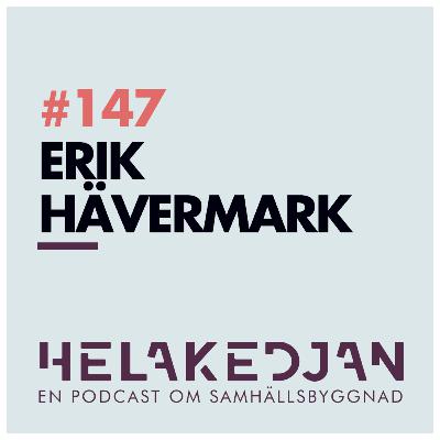 #147 - Erik Hävermark #147 - Erik Hävermark