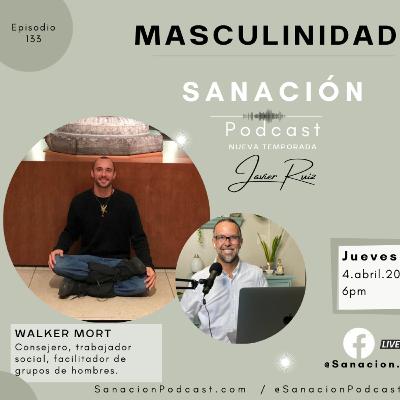133 - Masculinidad - entrevista con Walker Mort