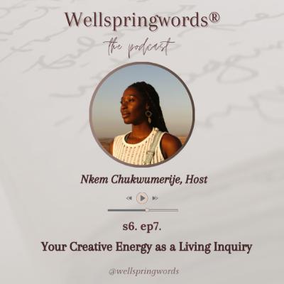 Your Creative Energy as a Living Inquiry