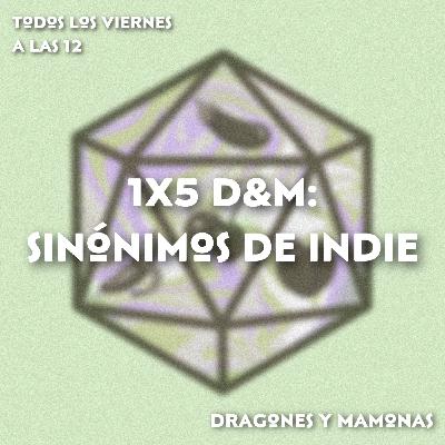 1x5 Sinónimos de Indie 1x5 Sinónimos de Indie