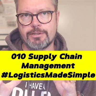 010 What is Supply Chain Management?