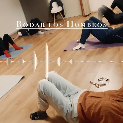 Clase del Método Feldenkrais 40: Rodar los Hombros Clase del Método Feldenkrais 40: Rodar los Hombros