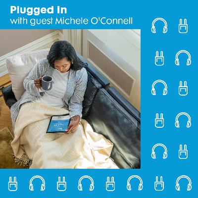 Plugged In Update With Michele O'Connell