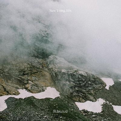 Sure Thing Mix 140: Refracted Sure Thing Mix 140: Refracted