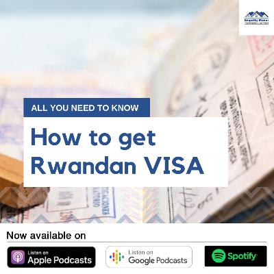 How To Get Rwandan Visa