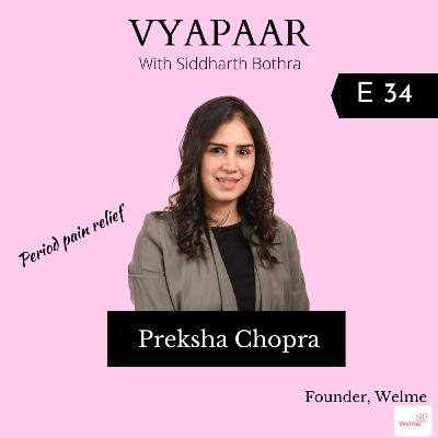 EP34: Period pain relief w/Welme's Preksha Chopra EP34: Period pain relief w/Welme's Preksha Chopra