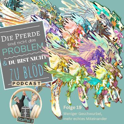 Weniger Geschwurbel, mehr echtes Miteinander Weniger Geschwurbel, mehr echtes Miteinander