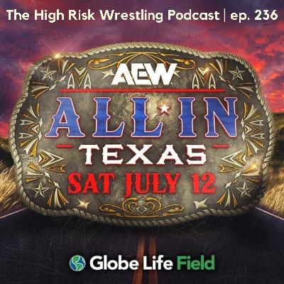 The High Risk Wrestling Podcast | ep. 236 | All In '25 Preview and Predictions