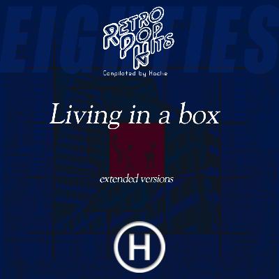 80s Living in a Box (Compilated by Hache)