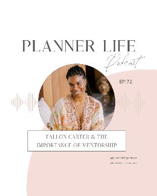 072: Fallon Carter & The Importance of Mentorship