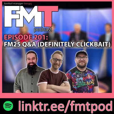 FMT 201 - FM25 Q&A (ish)