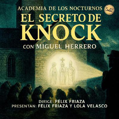 Academia de los nocturnos 5x02: El secreto de Knock