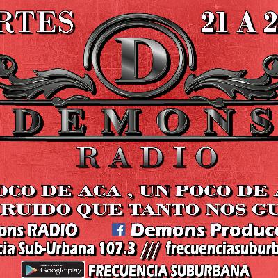 Demons Radio Nº 55 // Martes 1º de Marzo 2016