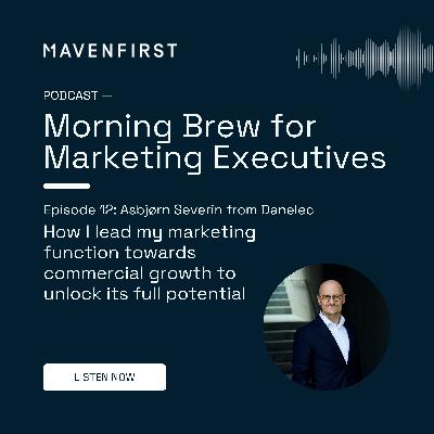 12 Asbjørn Severin from Danelec | How I lead my marketing function towards commercial growth to unlock its full potential 12 Asbjørn Severin from Danelec | How I lead my marketing function towards commercial growth to unlock its full potential