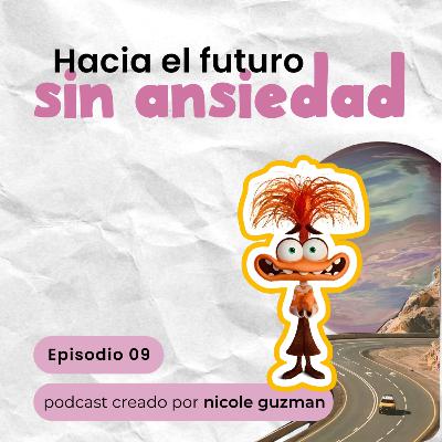 Hacia el futuro sin ansiedad