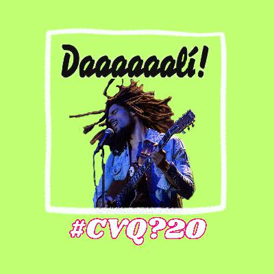 Bob Marley, Daaaaaali !, Dua Lipa, Justine Triet #CVQ?20