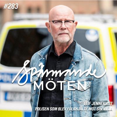 #283 Leif Jennekvist, polisen som blev folkhjälte mot sin vilja