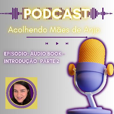 Áudio book - Introdução parte 2