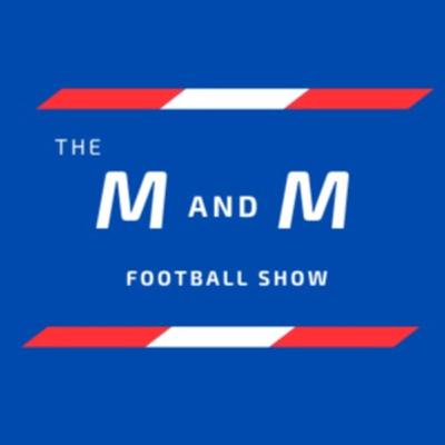 The M and M Football Show Episode 14: Preseason Game 1 Pregame Show The M and M Football Show Episode 14: Preseason Game 1 Pregame Show