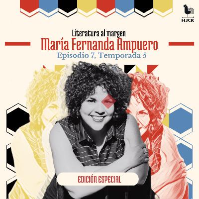 S5E7: María Fernanda Ampuero y su sacrificio salvaje