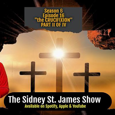 S6 E16 The Crucifixion of Jesus Christ Video on the Cross
