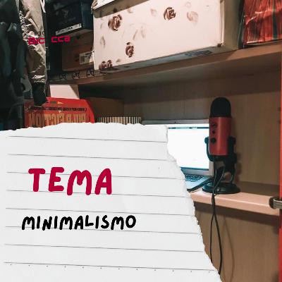 Tema | Minimalismo