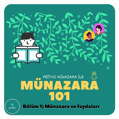 MÜNAZARA 101/ Bölüm 1 : Münazara nedir ve kişiye faydaları.