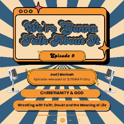 We talked about; God(Part one)