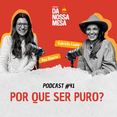 POR QUE SER PURO? #41