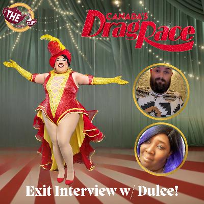 A Chat with Dulce! | Canada's Drag Race Season 6 🇨🇦 | The CUP 🍵