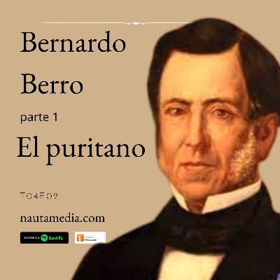 Bernardo Berro: El Puritano