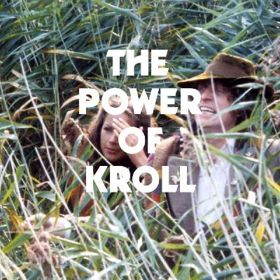 The Power of Kroll - with Johnny Candon
