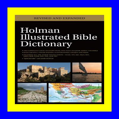 (PDF) Read Online Holman Illustrated Bible Dictionary FREE DOWNLOAD