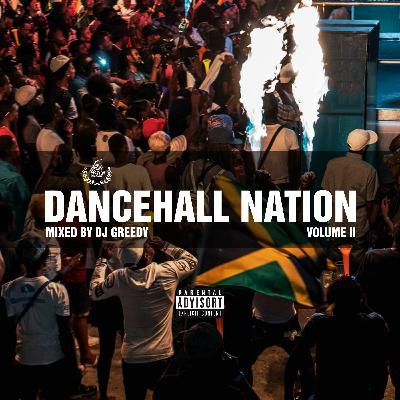 Dancehall Nation Vol. 2 Mix [2019] (Explicit) (feat. Various Artists)