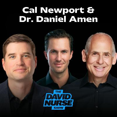 Cal Newport & Dr. Daniel Amen | Combatting Digital Distraction to Achieve Deep Work Cal Newport & Dr. Daniel Amen | Combatting Digital Distraction to Achieve Deep Work