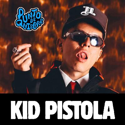 Ep. 94 “El Original” Kid Pistola en Punto de Quiebre.