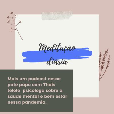 Meditação diária live #2: nossa saúde mental na pandemia.