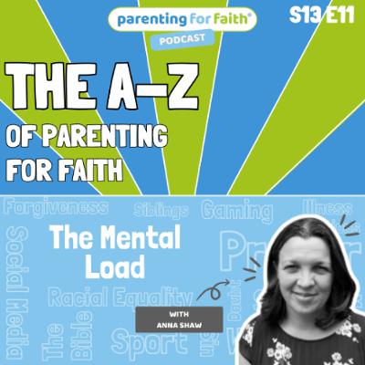 S13E11: The Mental Load (Anna Shaw) S13E11: The Mental Load (Anna Shaw)