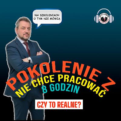 Czy Pokolenie Z musi pracować 8 godzin. Co robią menedżerowie?