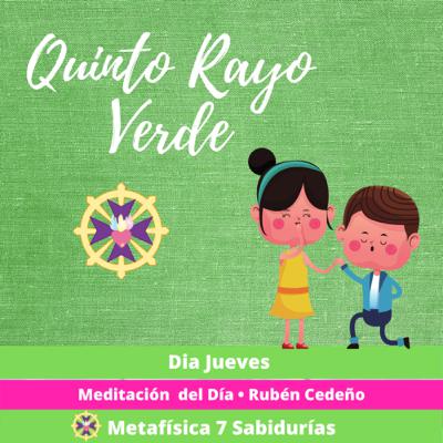 Meditación del Quinto Rayo - Día Jueves