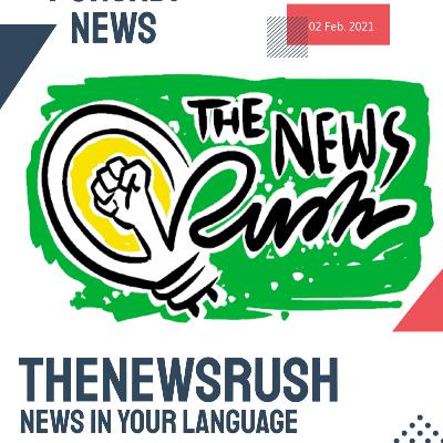 Punjabi News Bulletin on 07 Feb. 2021