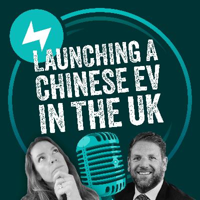 Launching a Chinese EV in the UK with Nic Thomas
